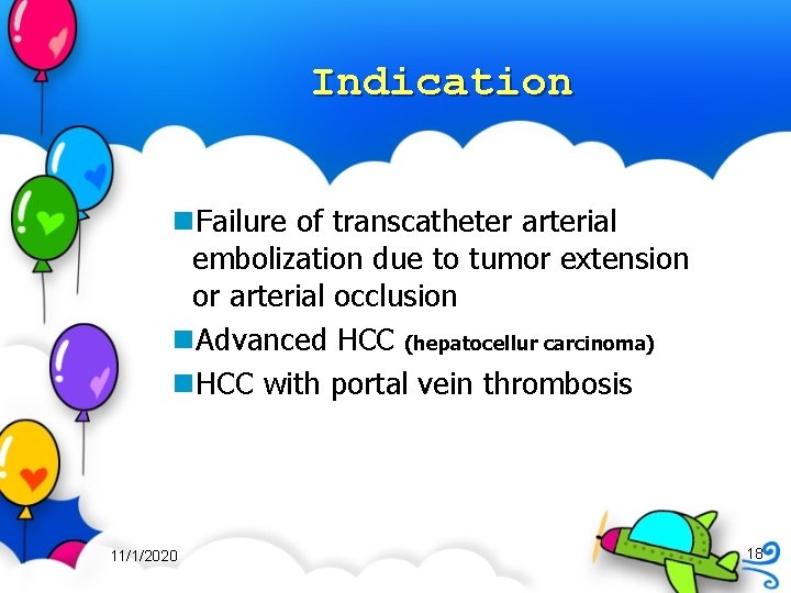 Indication n. Failure of transcatheter arterial embolization due to tumor extension or arterial occlusion