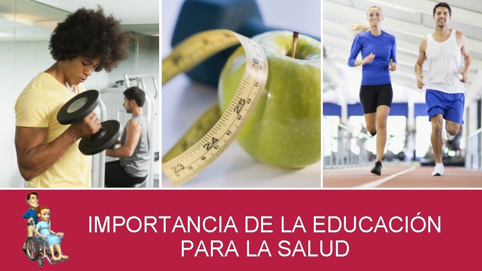 IMPORTANCIA DE LA EDUCACIÓN PARA LA SALUD 