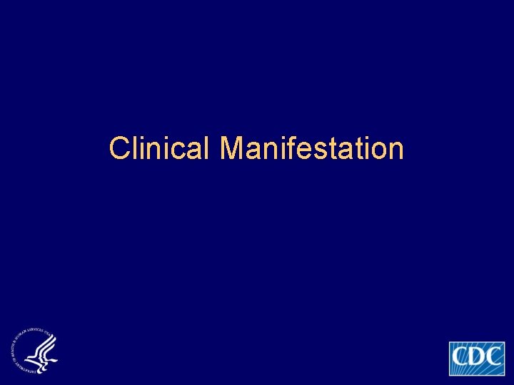 Clinical Manifestation 