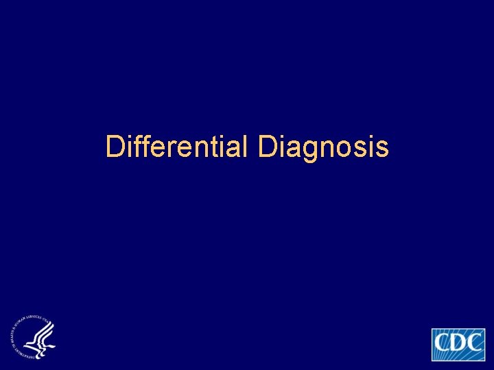 Differential Diagnosis 