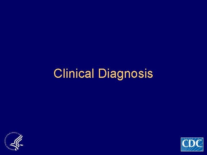 Clinical Diagnosis 