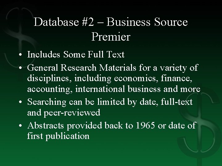 Database #2 – Business Source Premier • Includes Some Full Text • General Research
