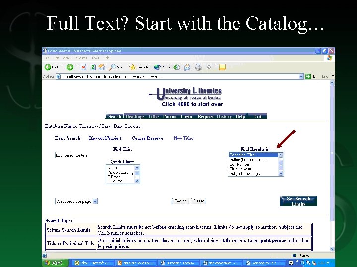 Full Text? Start with the Catalog… 