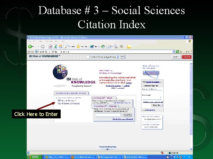 Database # 3 – Social Sciences Citation Index Click Here to Enter 