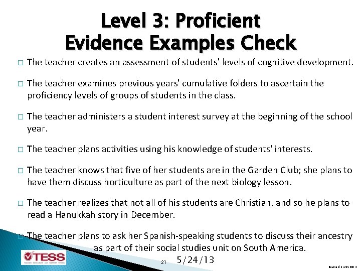 Level 3: Proficient Evidence Examples Check � The teacher creates an assessment of students'