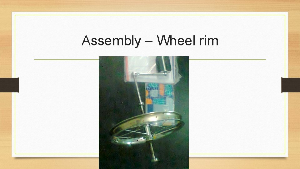 Assembly – Wheel rim 
