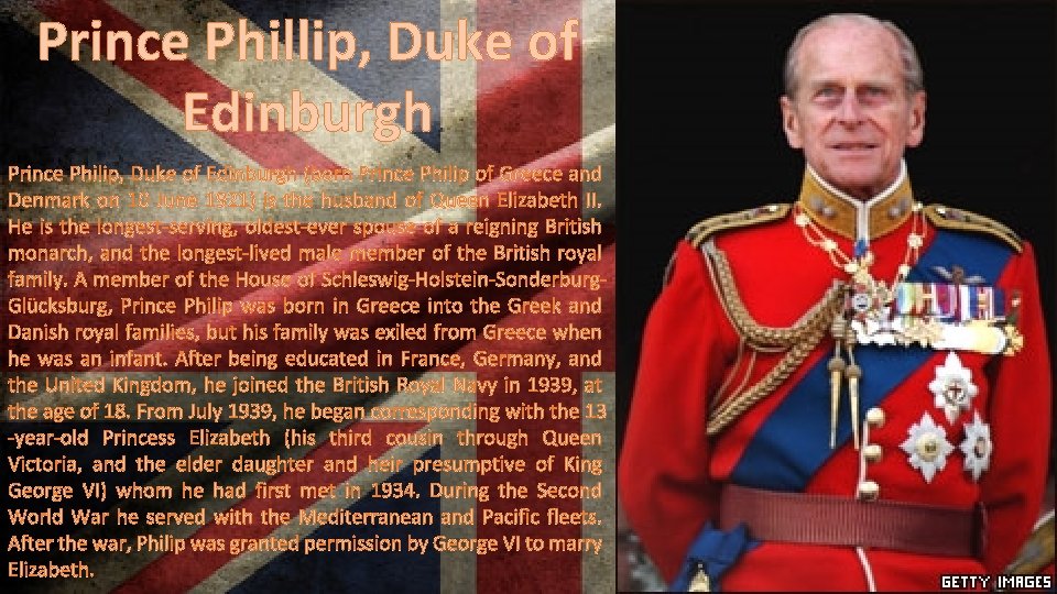 Prince Phillip, Duke of Edinburgh Prince Philip, Duke of Edinburgh (born Prince Philip of
