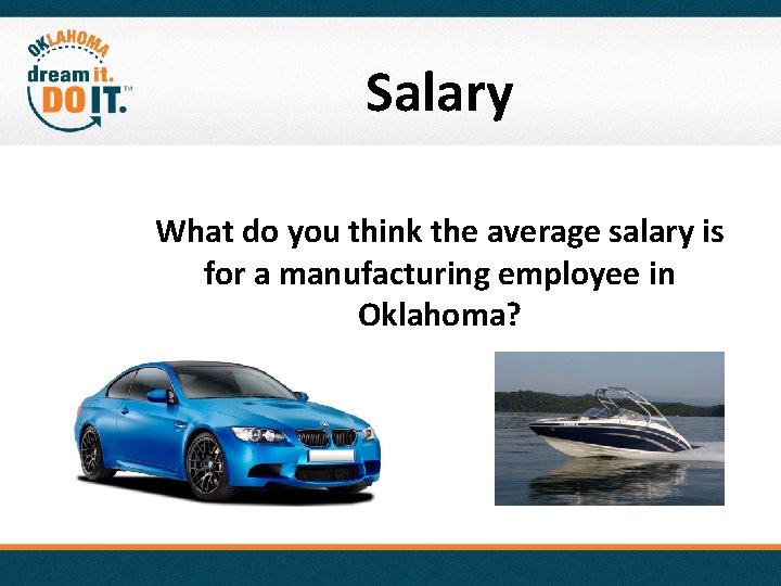 Salary What do you think the average salary is for a manufacturing employee in