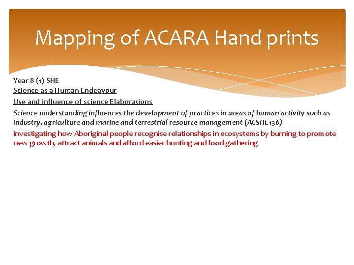 Mapping of ACARA Hand prints Year 8 (1) SHE Science as a Human Endeavour