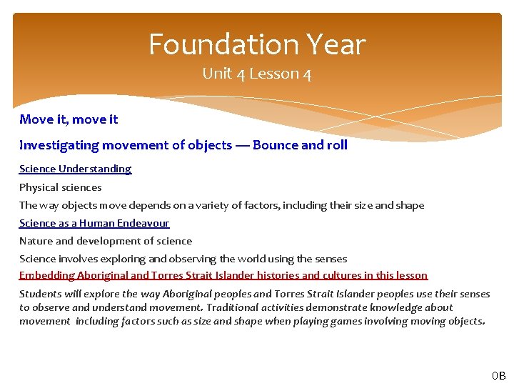 Foundation Year Unit 4 Lesson 4 Move it, move it Investigating movement of objects