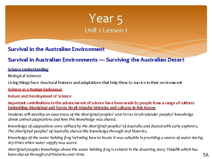 Year 5 Unit 1 Lesson 1 Survival in the Australian Environment Survival in Australian