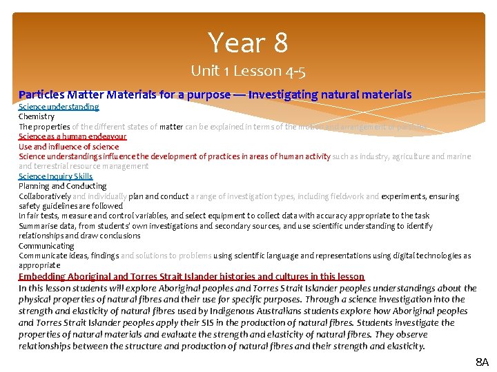 Year 8 Unit 1 Lesson 4 -5 Particles Matter Materials for a purpose —