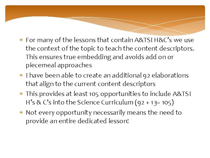  For many of the lessons that contain A&TSI H&C’s we use the context