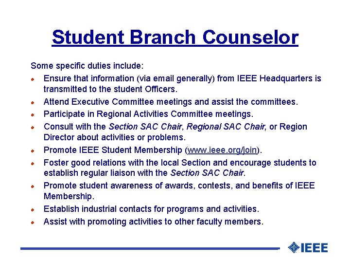 Student Branch Counselor Some specific duties include: l Ensure that information (via email generally)