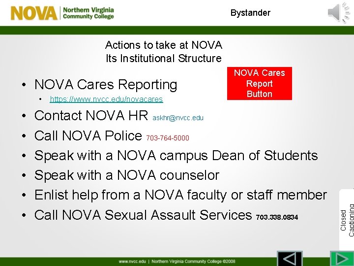 Bystander Actions to take at NOVA Its Institutional Structure • • https: //www. nvcc.