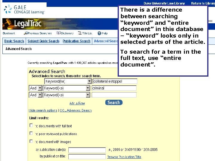 There is a difference between searching “keyword” and “entire document” in this database –