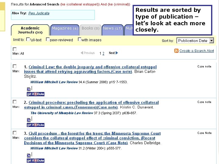 Results are sorted by type of publication – let’s look at each more closely.