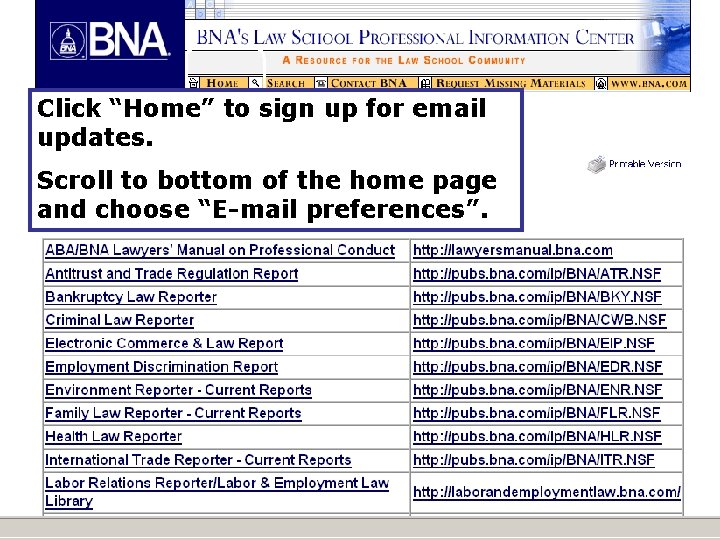 Click “Home” to sign up for email updates. Scroll to bottom of the home