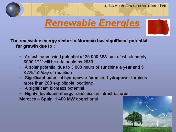 Embassy of the Kingdom of Morocco in Helsinki Renewable Energies The renewable energy sector