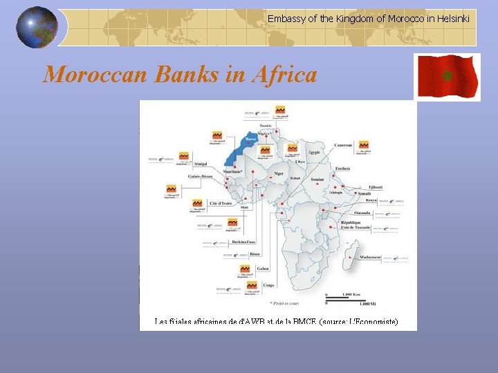 Embassy of the Kingdom of Morocco in Helsinki Moroccan Banks in Africa 