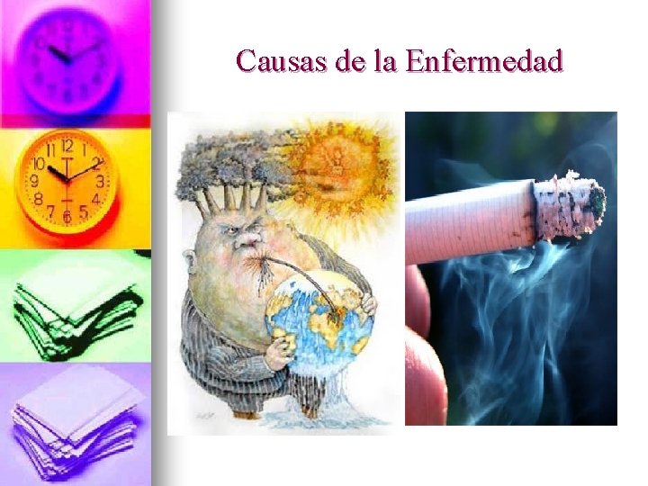 Causas de la Enfermedad 