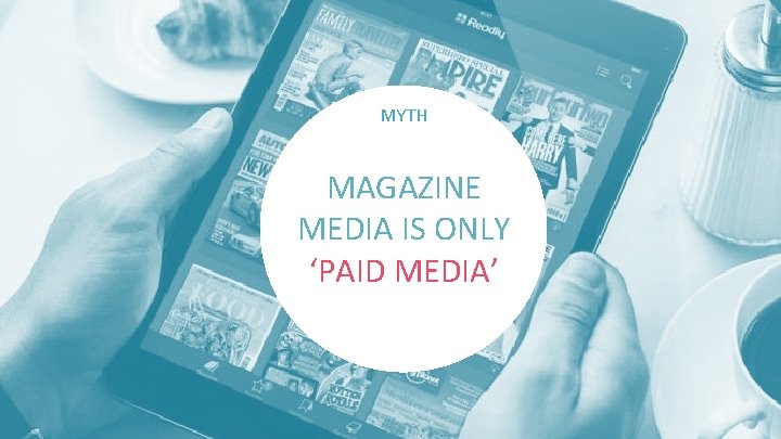 MYTH MAGAZINE MEDIA IS ONLY ‘PAID MEDIA’ 