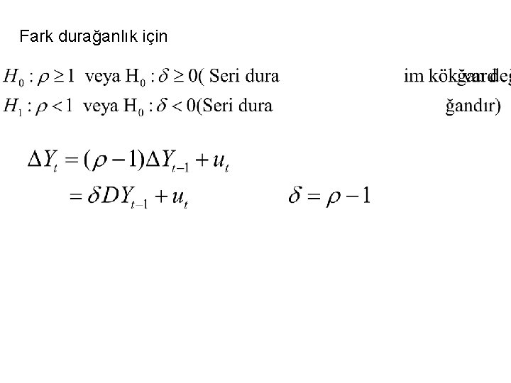 Fark durağanlık için 