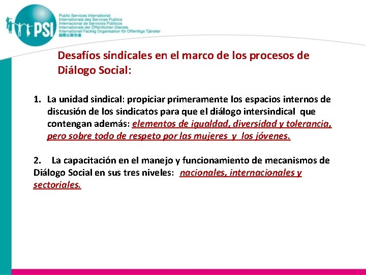 Desafíos sindicales en el marco de los procesos de Diálogo Social: 1. La unidad