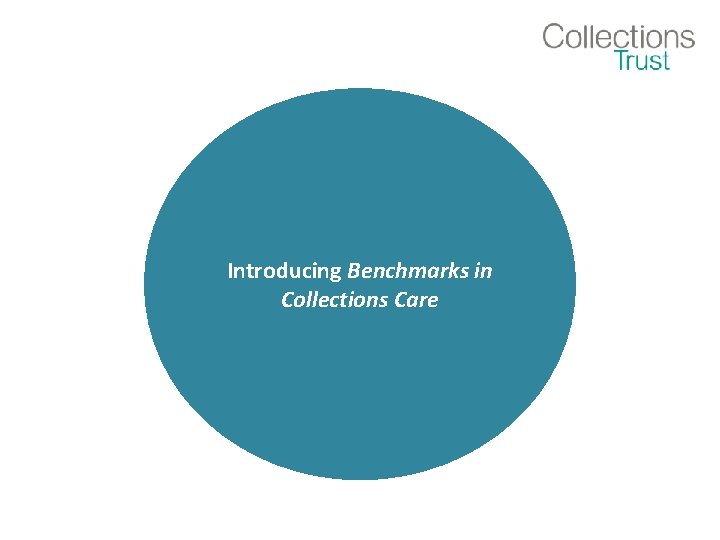 Introducing Benchmarks in Collections Care 