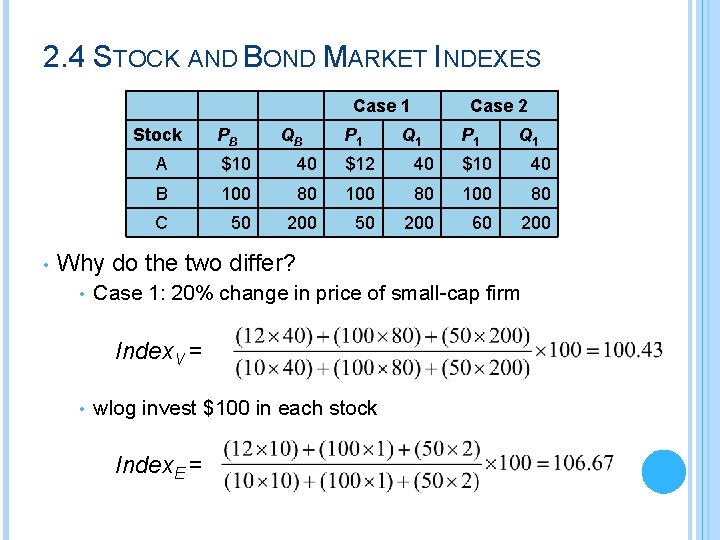 2. 4 STOCK AND BOND MARKET INDEXES Case 1 Stock • PB QB P