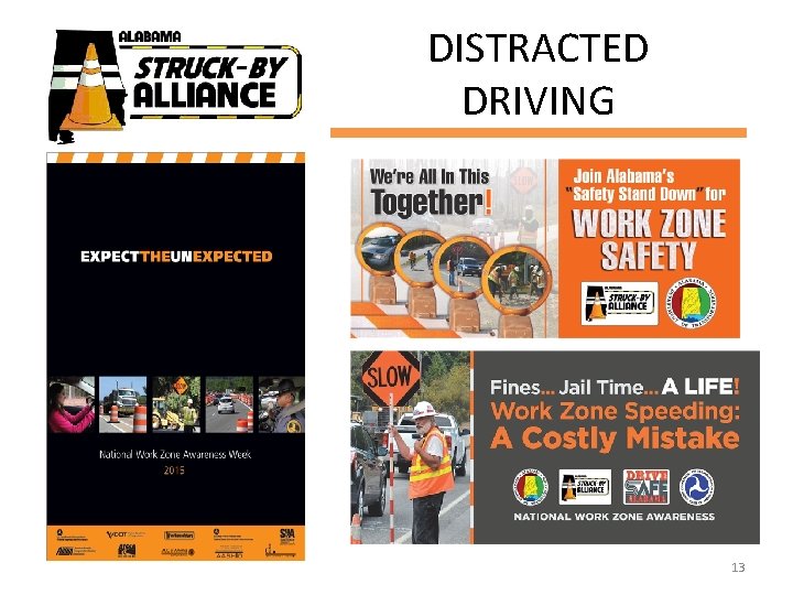 DISTRACTED DRIVING 13 