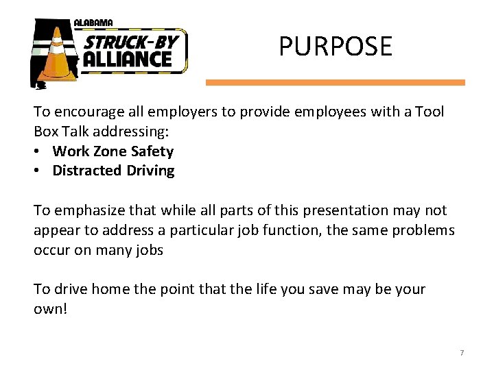 PURPOSE To encourage all employers to provide employees with a Tool Box Talk addressing: