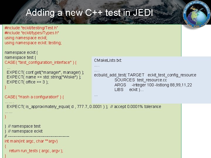 Adding a new C++ test in JEDI #include "eckit/testing/Test. h” #include "eckit/types/Types. h" using
