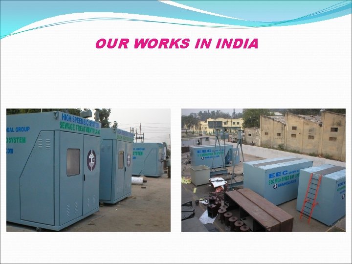 OUR WORKS IN INDIA 