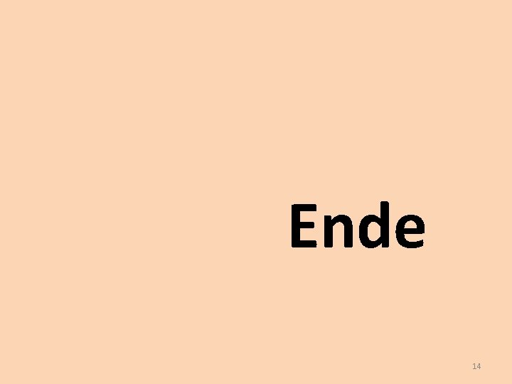 Ende 14 