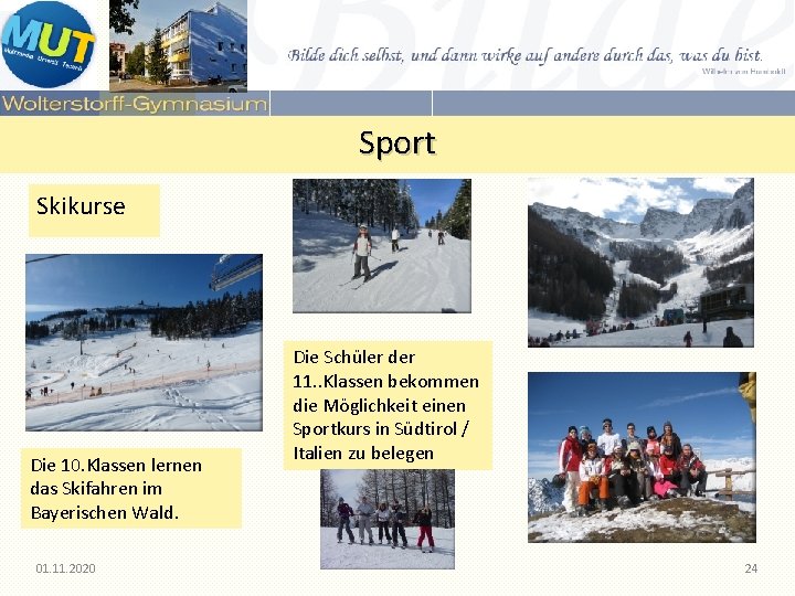 Sport Skikurse Die 10. Klassen lernen das Skifahren im Bayerischen Wald. 01. 11. 2020 Sport Skikurse Die 10. Klassen lernen das Skifahren im Bayerischen Wald. 01. 11. 2020