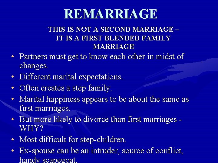 REMARRIAGE THIS IS NOT A SECOND MARRIAGE – IT IS A FIRST BLENDED FAMILY