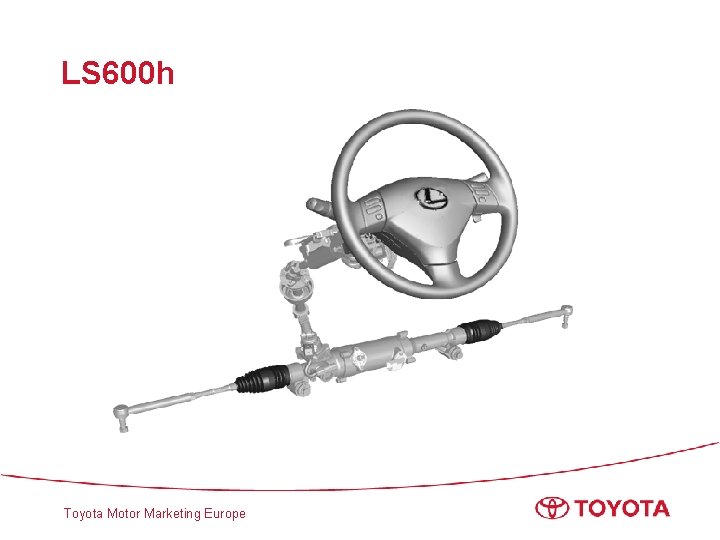 LS 600 h Toyota Motor Marketing Europe 