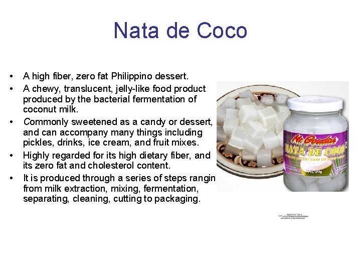 Nata de Coco • • • A high fiber, zero fat Philippino dessert. A