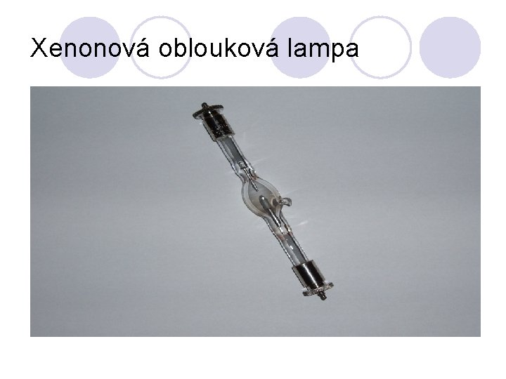 Xenonová oblouková lampa 