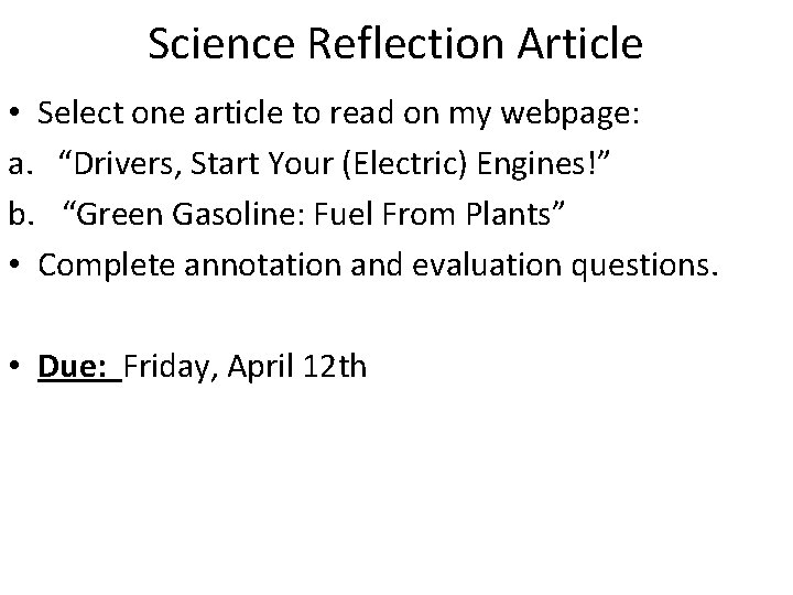 Science Reflection Article • Select one article to read on my webpage: a. “Drivers,