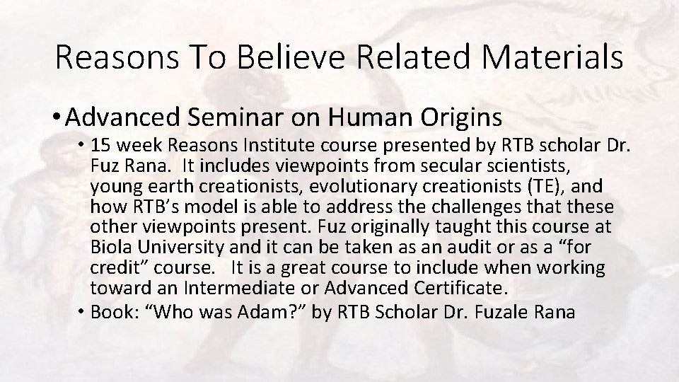 Reasons To Believe Related Materials • Advanced Seminar on Human Origins • 15 week