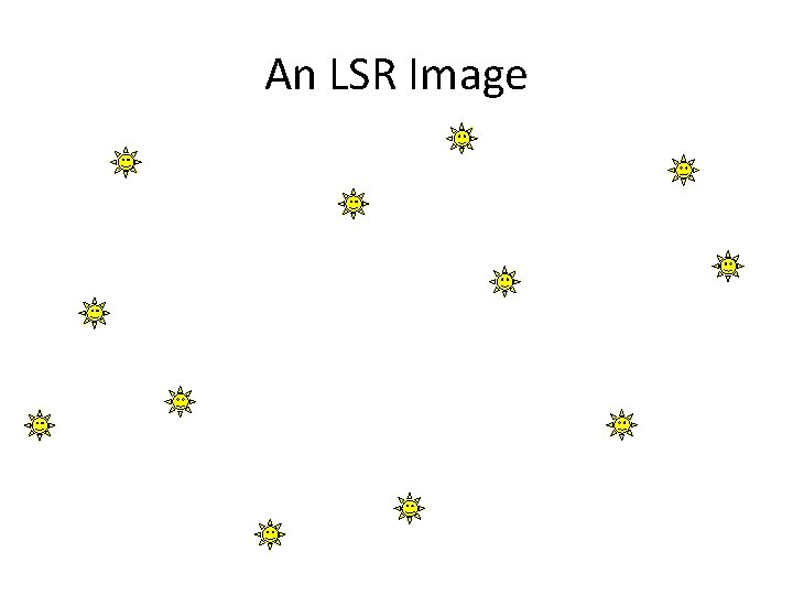 An LSR Image 