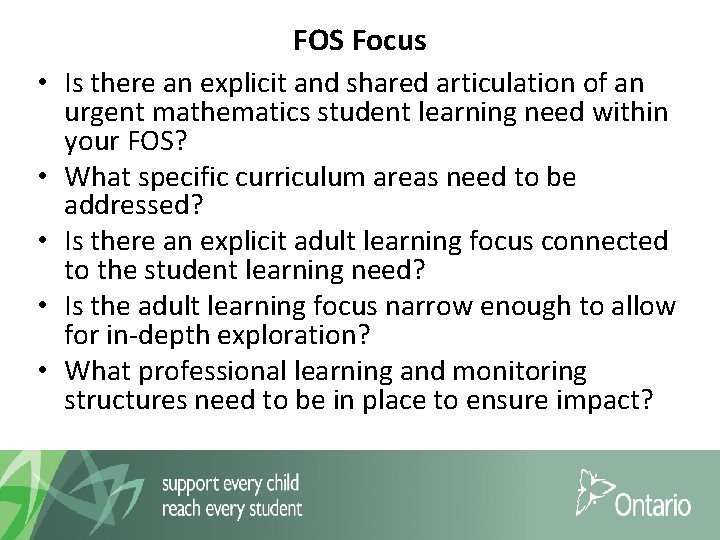FOS Focus • Is there an explicit and shared articulation of an urgent mathematics