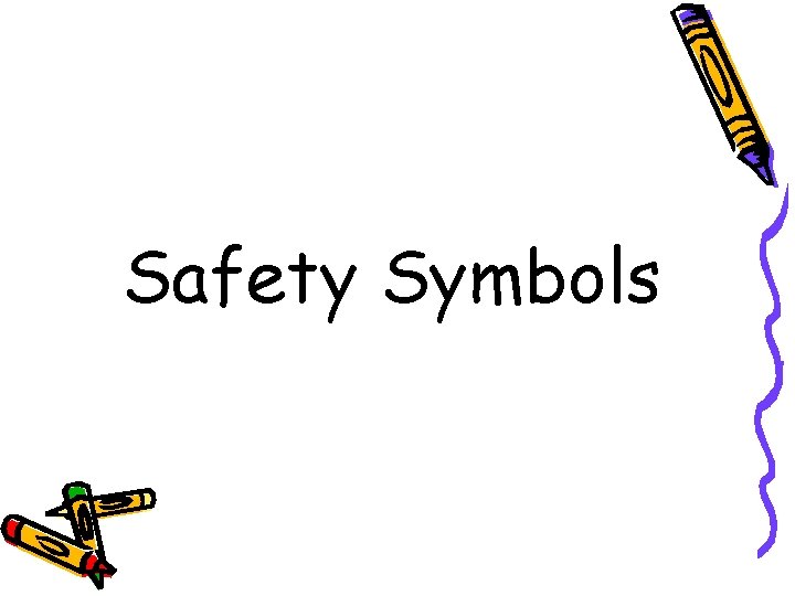 Safety Symbols 