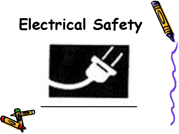 Electrical Safety 