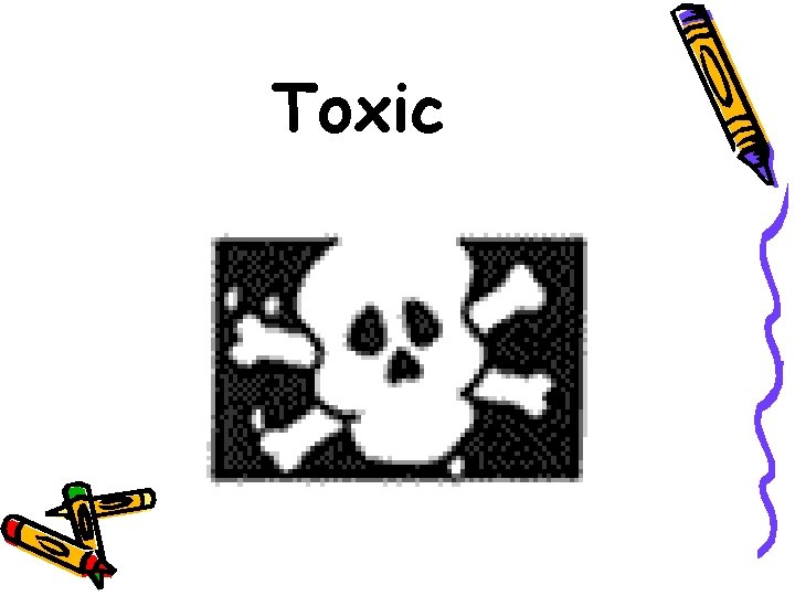 Toxic 