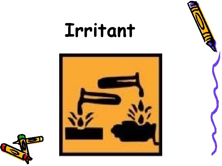 Irritant 