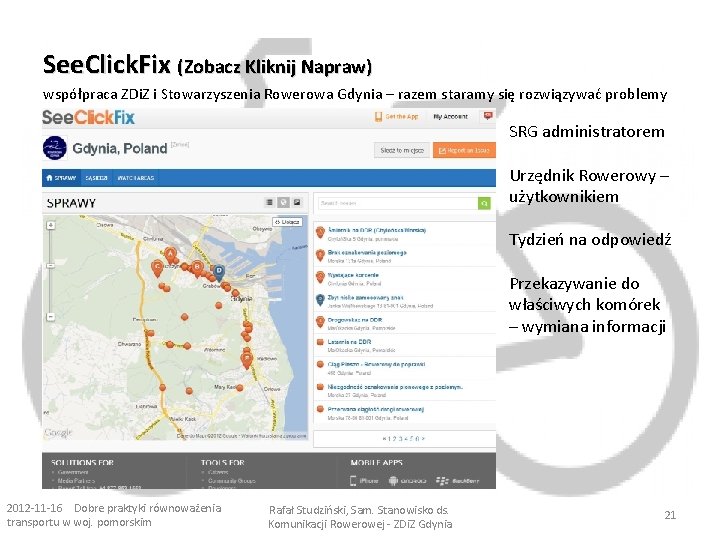 See. Click. Fix (Zobacz Kliknij Napraw) współpraca ZDi. Z i Stowarzyszenia Rowerowa Gdynia –