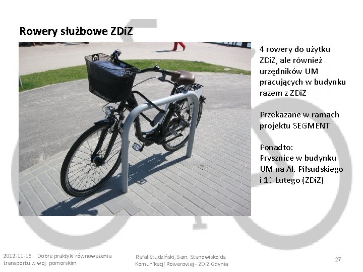 Rowery służbowe ZDi. Z 4 rowery do użytku ZDi. Z, ale również urzędników UM